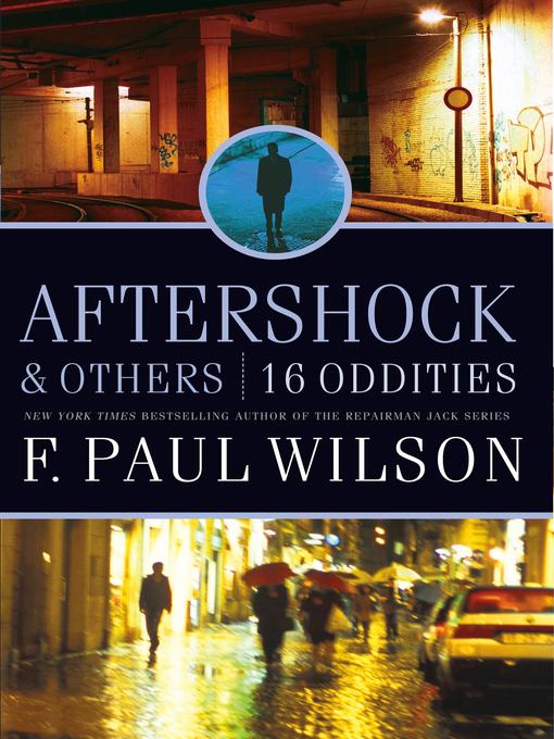 Title details for Aftershock & Others by F. Paul Wilson - Wait list